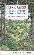 Cover-Bild zum Titel 'In des Waldes düstren Gründen' von 'Ann Granger'