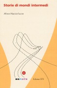 Storie di mondi intermedi - Alfonso Maurizio Iacono