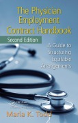 Cover-Bild zum Titel 'The Physician Employment Contract Handbook' von 'Maria K. Todd'