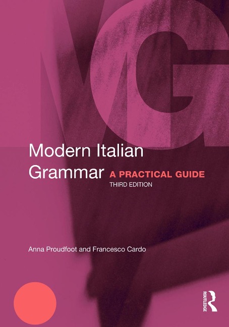 Modern Italian Grammar - Anna Proudfoot, Francesco Cardo