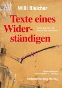 Willi Bleicher - Texte eines Widerständigen - 