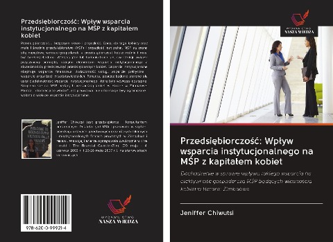 Przedsi¿biorczo¿¿: Wp¿yw wsparcia instytucjonalnego na M¿P z kapita¿em kobiet - Jeniffer Chiwutsi