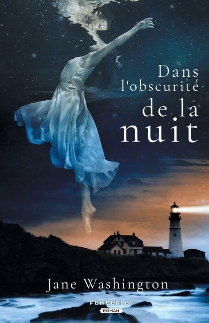 Dans l'obscurité de la nuit - Jane Washington