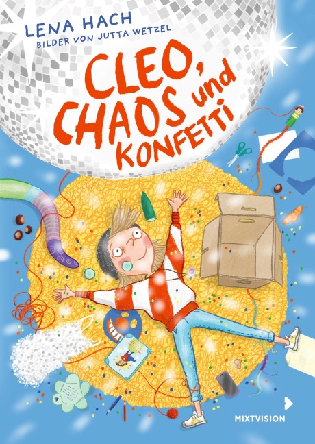 Cleo, Chaos und Konfetti - Lena Hach