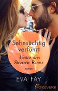 Cover-Bild zum Titel 'Sehnsüchtig verführt' von 'Eva Fay'