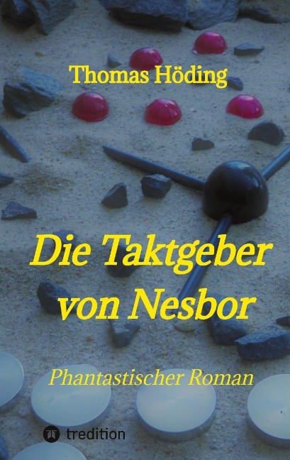 Die Taktgeber von Nesbor - Thomas Höding