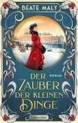 Cover-Bild zum Titel 'Der Zauber der kleinen Dinge' von 'Beate Maly'