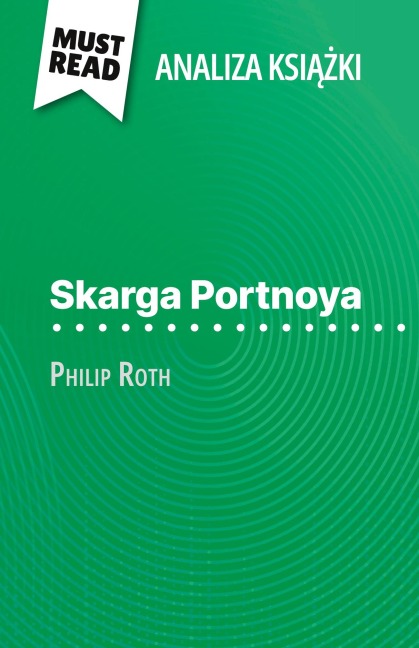 Skarga Portnoya ksi¿¿ka Philip Roth (Analiza ksi¿¿ki) - Natalia Torres Behar