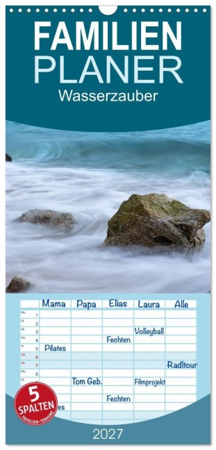 Familienplaner 2027 - Wasserzauber mit 5 Spalten (Wandkalender, 21 x 45 cm) CALVENDO - Daniel Pelz