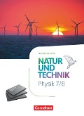 Natur und Technik Physik 7./8. Schuljahr. Niedersachsen - Schulbuch - 