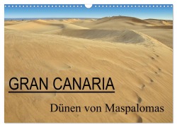 GRAN CANARIA/Dünen von Maspalomas (Wandkalender 2025 DIN A3 quer), CALVENDO Monatskalender - Herbert Boekhoff