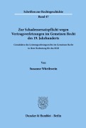 Cover-Bild zum Titel 'Zur Schadensersatzpflicht wegen Vertragsverletzungen im Gemeinen Recht des 19. Jahrhunderts.' von 'Susanne Würthwein'