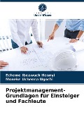 Cover-Bild zum Titel 'Projektmanagement-Grundlagen für Einsteiger und Fachleute' von 'Echeme Ibeawuch Ifeanyi, Moneke Uchenna Ugochi'