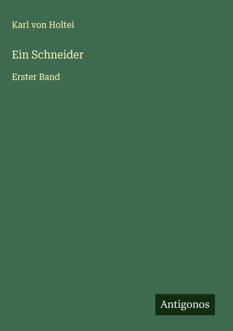 Ein Schneider - Karl Von Holtei