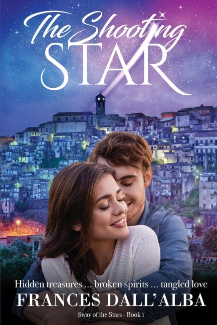 The Shooting Star (Sway Of The Stars, #1) - Frances Dall'Alba