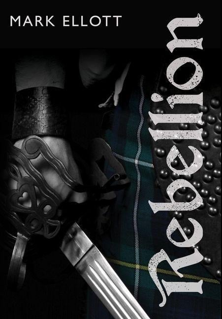 Rebellion - Mark Ellott