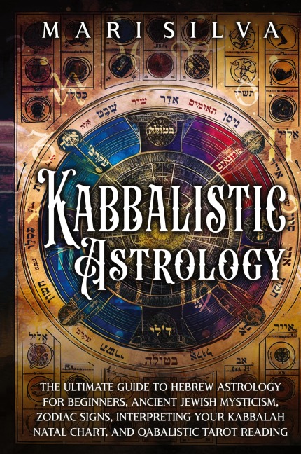 Kabbalistic Astrology - Mari Silva