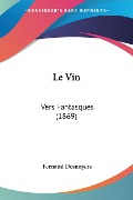 Le Vin - Fernand Desnoyers