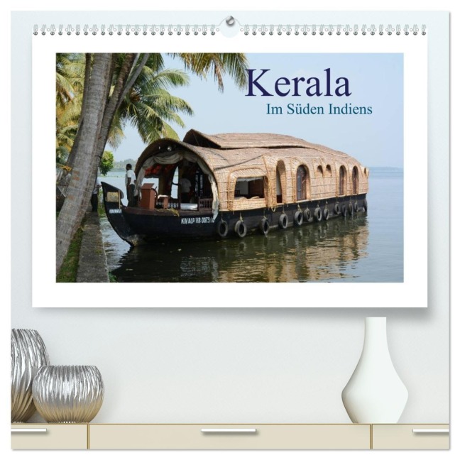Kerala - Im Süden Indiens (hochwertiger Premium Wandkalender 2026 DIN A2 quer), Kunstdruck in Hochglanz - Aj Beuck