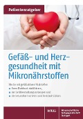 Gefäß- und Herzgesundheit mit Mikronährstoffen - Uwe Gröber, Klaus Kisters