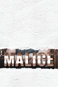 Malice (Demented Souls, #14) - Melissa Stevens