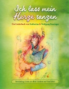 Cover-Bild zum Titel 'Ich lass mein Herze tanzen' von 'Katharina Bossinger, Wolfgang Bossinger'