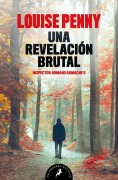 Cover-Bild zum Titel 'Una Revelación Brutal / The Brutal Telling' von 'Louise Penny, Ana Herrera Ferrer'
