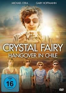 Crystal Fairy - Hangover in Chile - Sebastián Silva, Pedro Subercaseaux