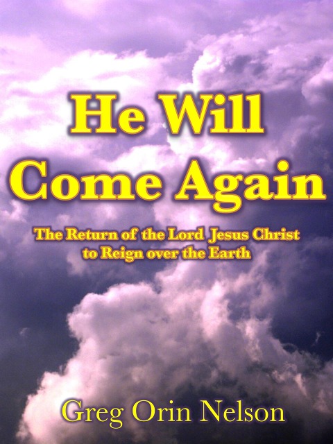 He Will Come Again - Greg Nelson