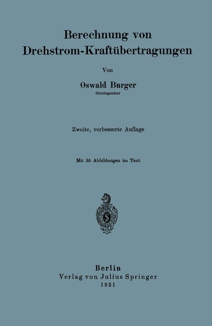 Berechnung von Drehstrom-Kraftübertragungen - Oswald Burger