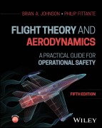 Cover-Bild zum Titel 'Flight Theory and Aerodynamics' von 'Brian A. Johnson, Philip Fittante'