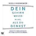 Cover-Bild zum Titel 'Dein Gehirn weiß mehr, als du denkst' von 'Niels Birbaumer'