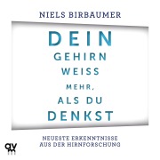 Cover-Bild zum Titel 'Dein Gehirn weiß mehr, als du denkst' von 'Niels Birbaumer'