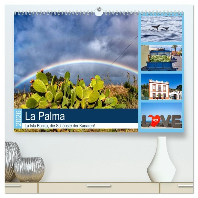 La Palma - La Isla Bonita, die Schönste der Kanaren (hochwertiger Premium Wandkalender 2026 DIN A2 quer), Kunstdruck in Hochglanz - Hans Will