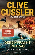 Cover-Bild zum Titel 'Geheimfracht Pharao' von 'Clive Cussler, Graham Brown'