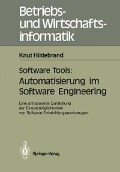 Cover-Bild zum Titel 'Software Tools: Automatisierung im Software Engineering' von 'Knut Hildebrand'