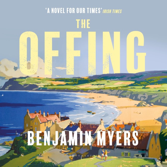 The Offing - Benjamin Myers