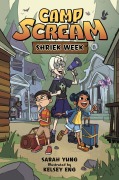 Cover-Bild zum Titel 'Camp Scream #1: Shriek Week' von 'Sarah Yung'
