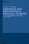 Cover-Bild zum Titel 'Existence and Perception in Medieval Vedanta' von 'Michael Thomas Williams'