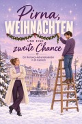 Cover-Bild zum Titel 'Pirna, Weihnachten und eine zweite Chance' von 'Leon Kaiser'