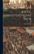 Cover-Bild zum Titel '835 [I.e. Sekizyüzotuzbe] satir' von 'Nâzm Hikmet'