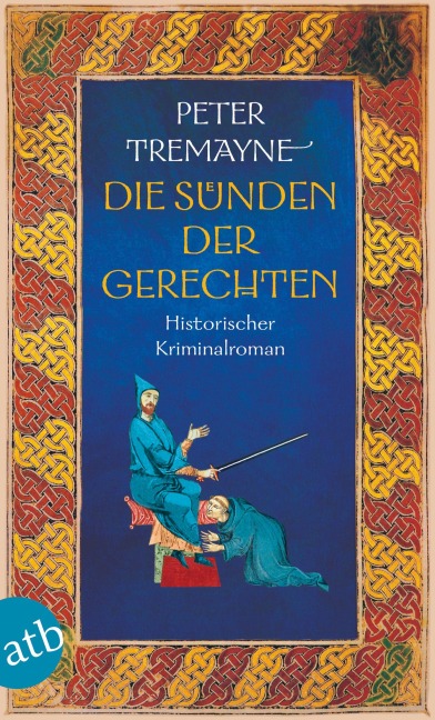 Die Sünden der Gerechten - Peter Tremayne