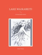 Cover-Bild zum Titel 'Lake Waikareiti' von 'Heike Thieme'