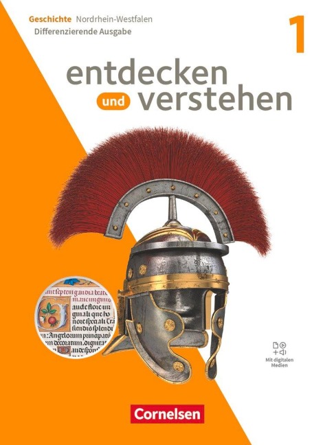 Entdecken und verstehen Band 1: 5./6. Schuljahr - Geschichtsbuch - Differenzierende Ausgabe Nordrhein-Westfalen ab 2024 - Schulbuch - Solveig-Christin Blume, Christiane Rein, Friedrich Huneke, Christian Henkel, Bodo Paul Hoffmann