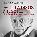 Cover-Bild zum Titel 'Picassos Friseur. Die Geschichte einer Freundschaft' von 'Melissa Müller'