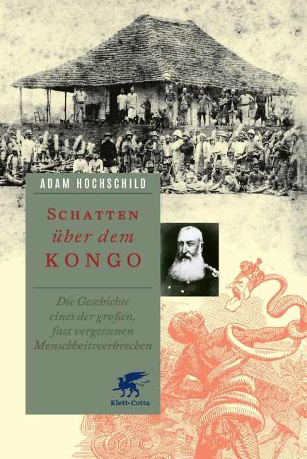 Schatten über dem Kongo - Adam Hochschild