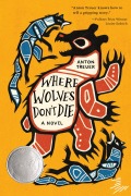 Cover-Bild zum Titel 'Where Wolves Don't Die' von 'Anton Treuer'