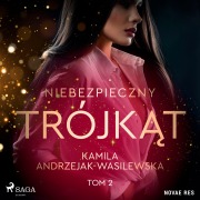 Cover-Bild zum Titel 'Niebezpieczny trójk¿t. Tom 2. W sid¿ach Parkerów' von 'Kamila Andrzejak-Wasilewska'