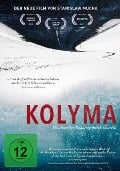 Kolyma - Stanislaw Mucha, Moritz Denis, Eike Hosenfeld