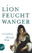 Die häßliche Herzogin - Lion Feuchtwanger
